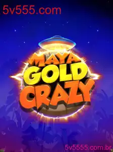 MayaGoldCrazy